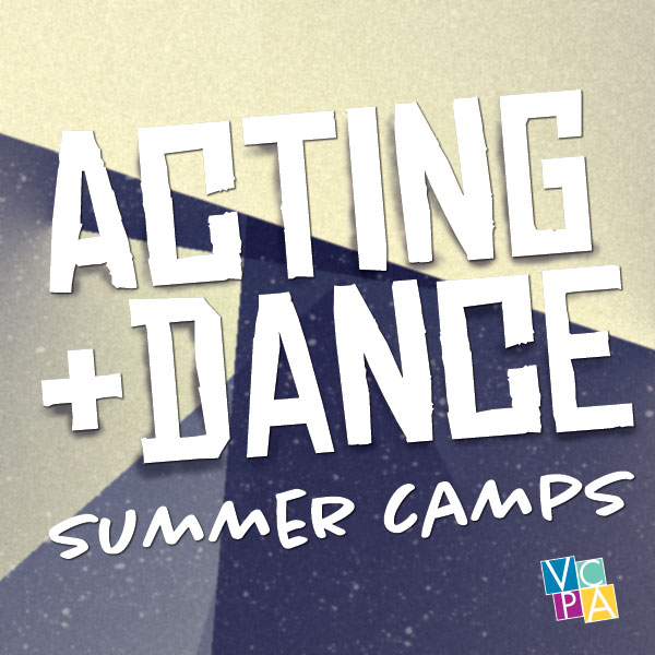 Acting & Dance Camps at Visionary Centre for the Performing Arts